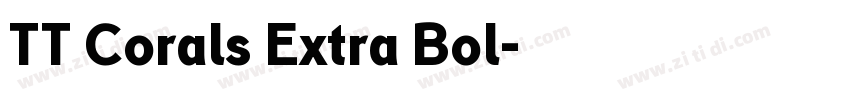 TT Corals Extra Bol字体转换